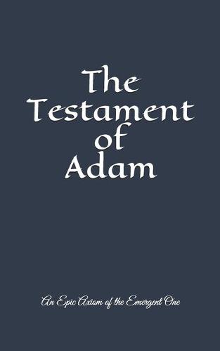 The Testament of Adam