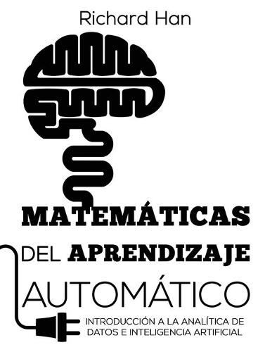 Matemáticas del Aprendizaje Automático