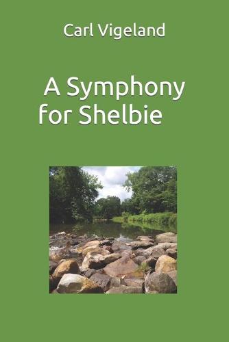 A Symphony for Shelbie