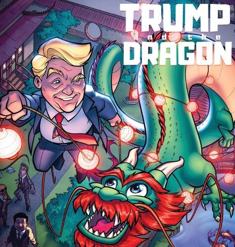 Trump and the Dragon