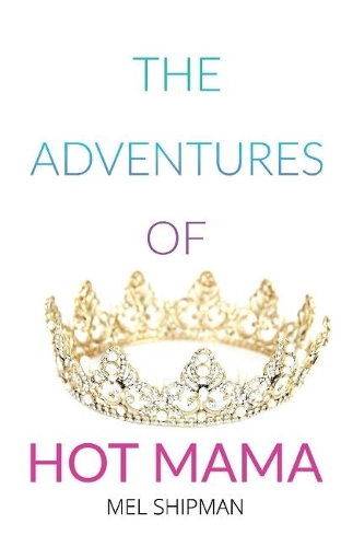 The Adventures of Hot Mama