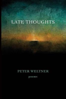 Late Thoughts