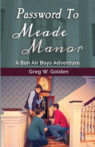 Password To Meade Manor