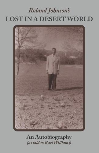 Roland Johnson's Lost in a Desert World