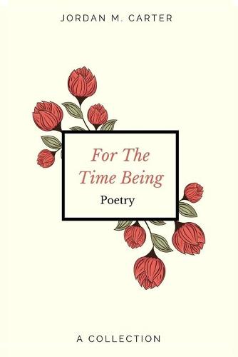 For The Time Being