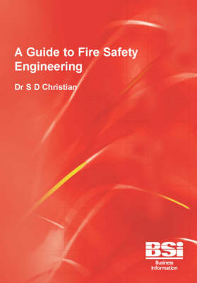 A Guide to Fire Safety Engineering