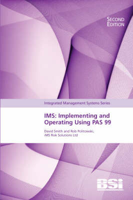 IMS: Implementing and Operating Using PAS 99