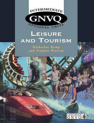 Intermediate GNVQ Leisure and Tourism Optional Units