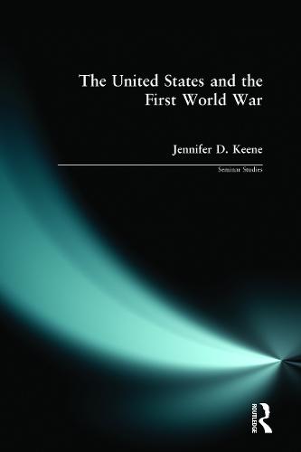 The United States and the First World War