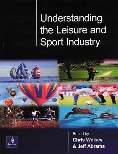 Understanding the Leisure and Sport Industry