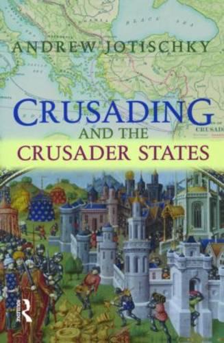 Crusading and the Crusader States