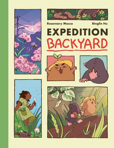 Expedition Backyard A Graphic Novel