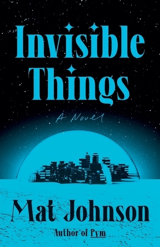 Invisible Things