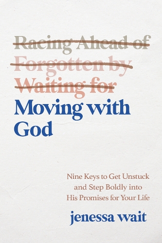 Moving with God
