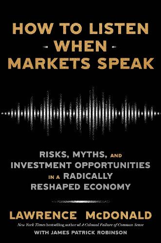 How to Listen When Markets Speak