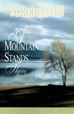 A Mountain Stands There