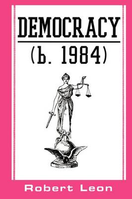 Democracy (b. 1984)