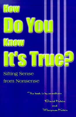 How Do You Know It's True?