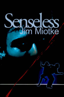 Senseless