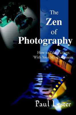 The Zen of Photography