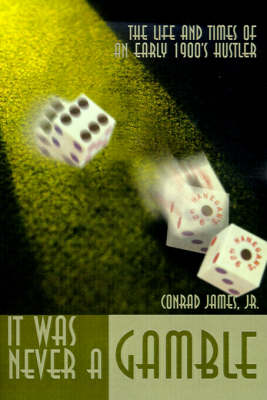 It Was Never a Gamble