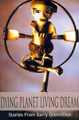 Dying Planet Living Dream