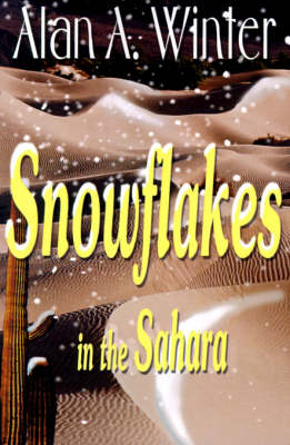 Snowflakes in the Sahara