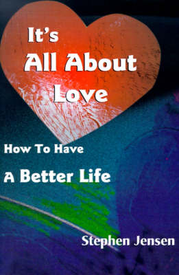 It's All about Love