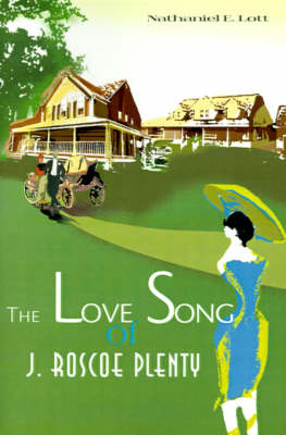 The Love Song of J. Roscoe Plenty
