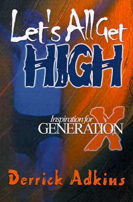 Let's All Get High