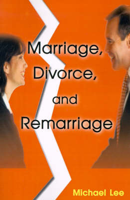 Marriage, Divorce, and Remarriage