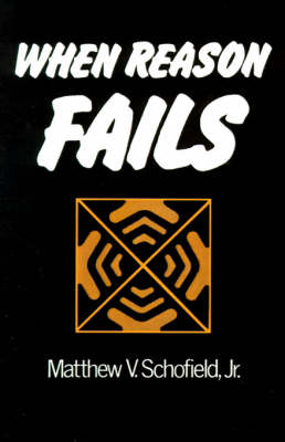 When Reason Fails