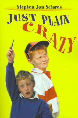 Just Plain Crazy