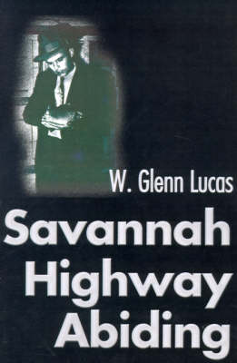 Savannah Highway Abiding