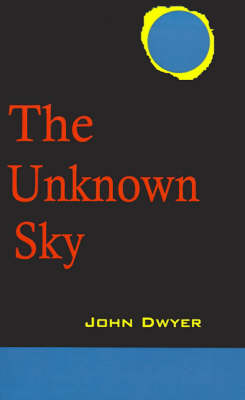 The Unknown Sky