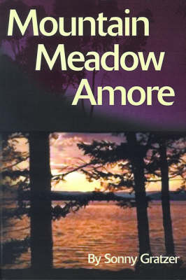 Mountain Meadow Amore