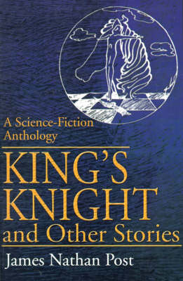 King's Knight and Other Stories