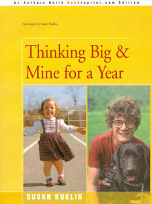 Thinking Big/Mine for a Year