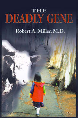 The Deadly Gene