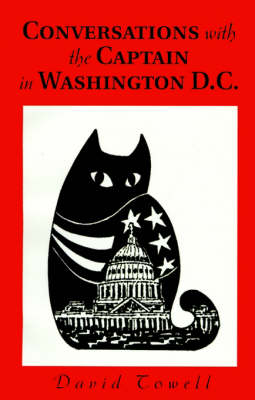 Conversations with the Captain in Washington D.C.