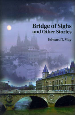 Bridge of Sighs and Other Stories