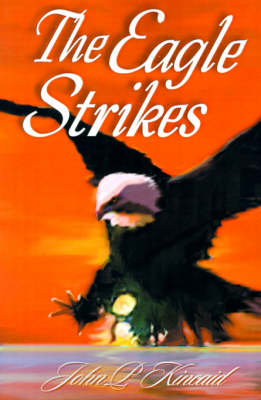 The Eagle Strikes
