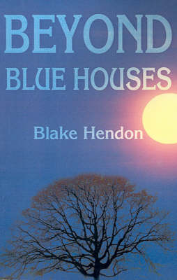 Beyond Blue Houses