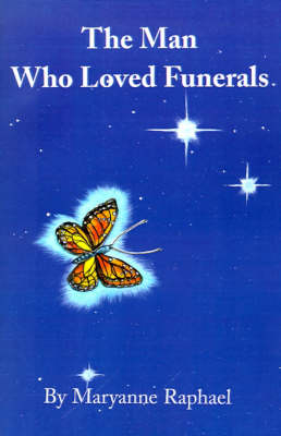 The Man Who Loved Funerals