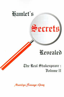 Hamlet's Secrets Revealed