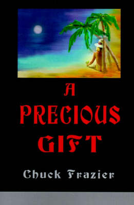 A Precious Gift