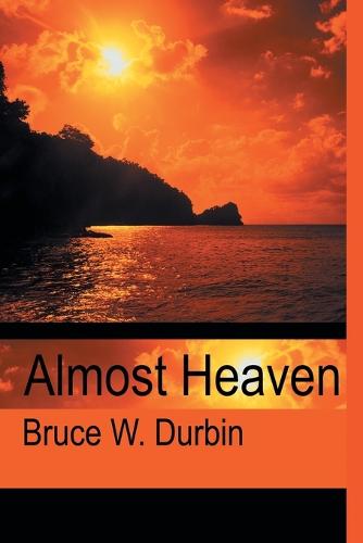 Almost Heaven