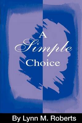 A Simple Choice