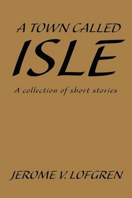 A Town Called Isle