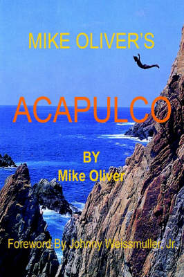 Mike Oliver's Acapulco